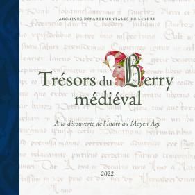 Trésors du Berry médiéval