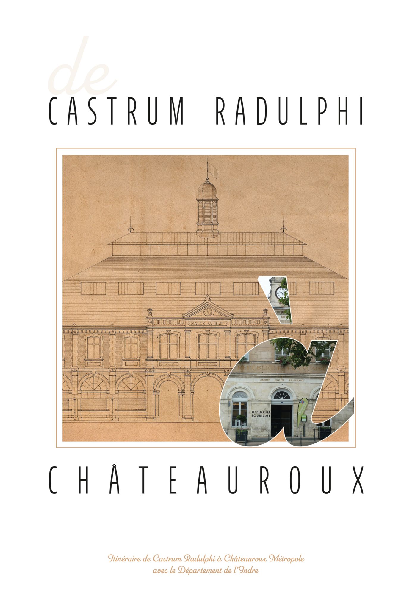 De Castrum Radulphi à Châteauroux 